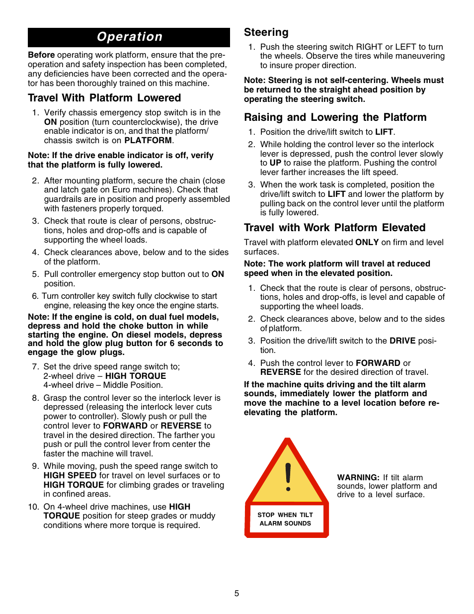 Operation, Steering, Raising and lowering the platform | Travel with work platform elevated, Travel with platform lowered | Snorkel XRT33-sn1000-2299CE User Manual | Page 5 / 52