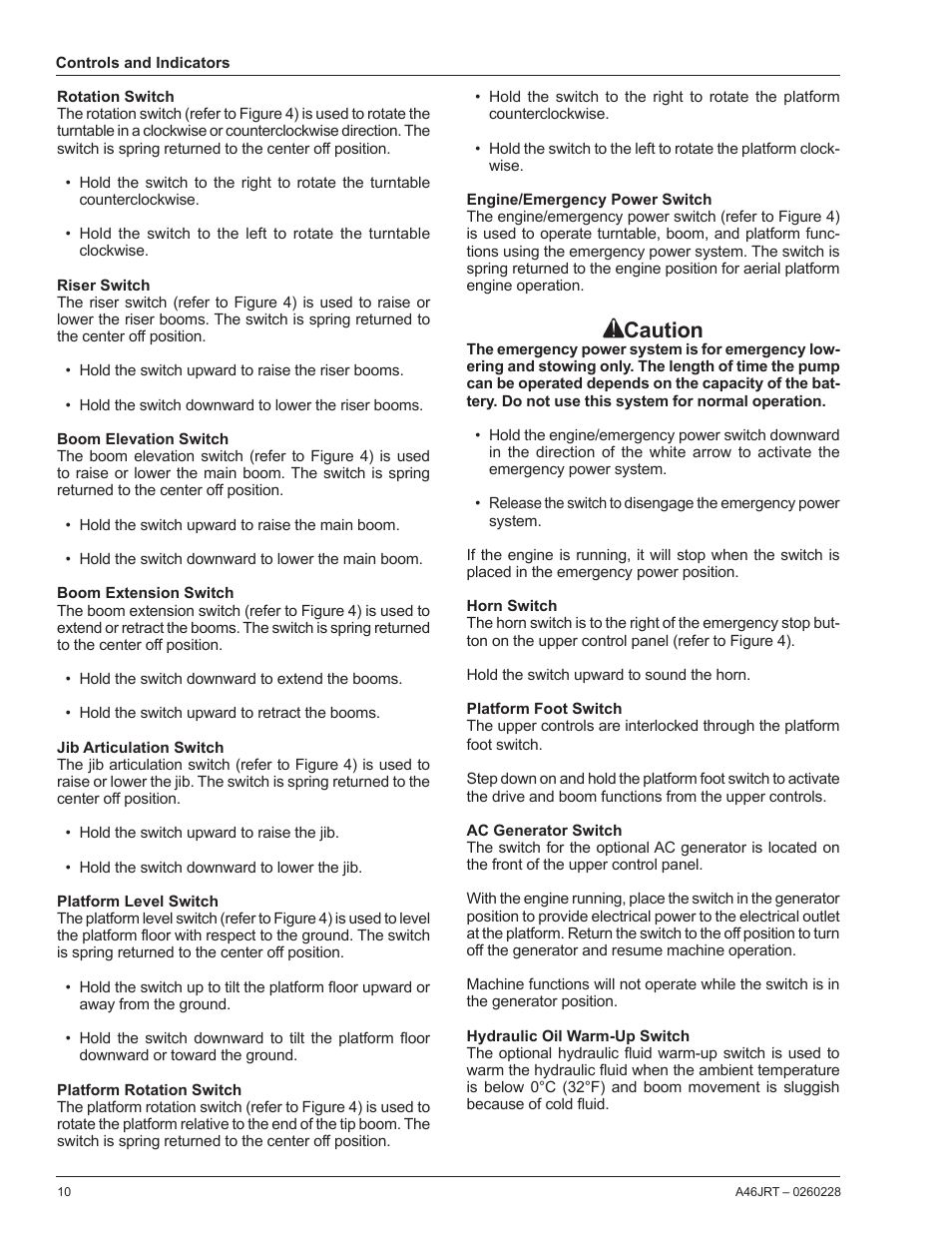 Rotation switch, Riser switch, Boom elevation switch | Boom extension switch, Jib articulation switch, Platform level switch, Platform rotation switch, Engine/emergency power switch, Horn switch, Platform foot switch | Snorkel A46JRT CE User Manual | Page 12 / 28