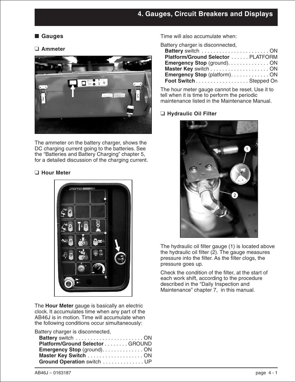 Gauges, circuit breakers and displays, Gauges 4-1, Ammeter 4-1 | Hour meter 4-1, Hydraulic oil filter 4-1, Ammeter, 4-1, Ammeter, 4-1, 5-2, 7-6, Hour meter, 4-1, Hydraulic oil filter, 4-1, Filter, 4-1, 7-9 | Snorkel AB46J User Manual | Page 23 / 74