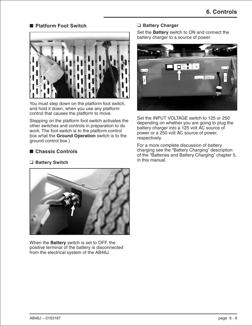 Platform foot switch 6-9, Chassis controls 6-9, Battery switch 6-9 | Battery charger 6-9, Input voltage switch, 6-9, Platform foot switch, 6-9, Platform foot switch -9 chassis controls -9, Battery switch -9 battery charger -9, Controls | Snorkel AB46J User Manual | Page 37 / 74