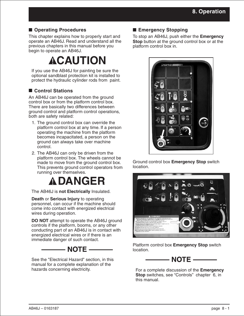 Operation, Operating procedures 8-1, Control stations 8-1 | Emergency stopping 8-1, Control stations, 8-1, Operating procedures, 8-1, Operation, 8-1, Emergency stopping, 8-1, Sandblast protection kit, 8-1, Caution danger | Snorkel AB46J User Manual | Page 51 / 74