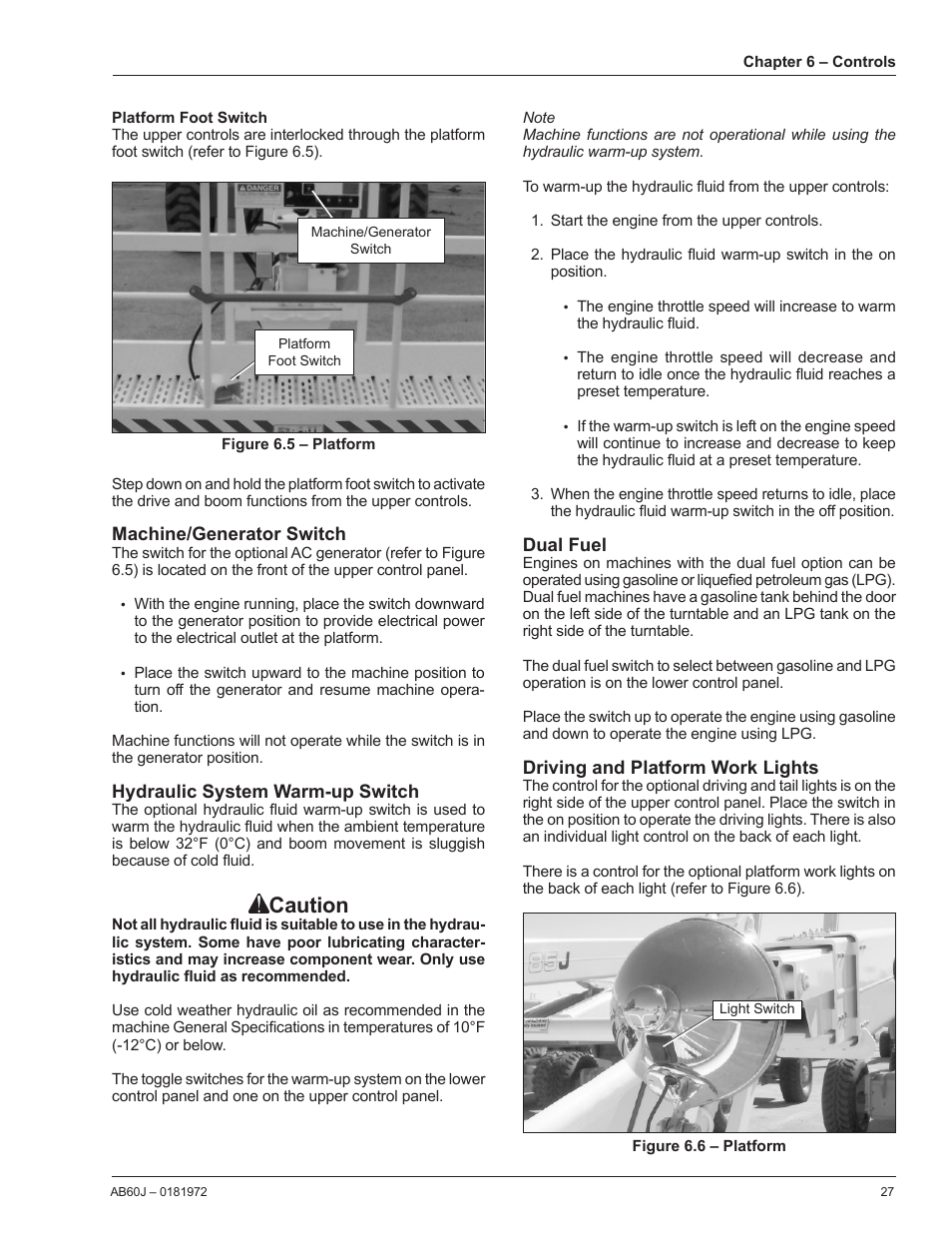 Platform foot switch, Machine/generator switch, Hydraulic system warm-up switch | Dual fuel, Driving and platform work lights, Caution | Snorkel AB60J User Manual | Page 31 / 76