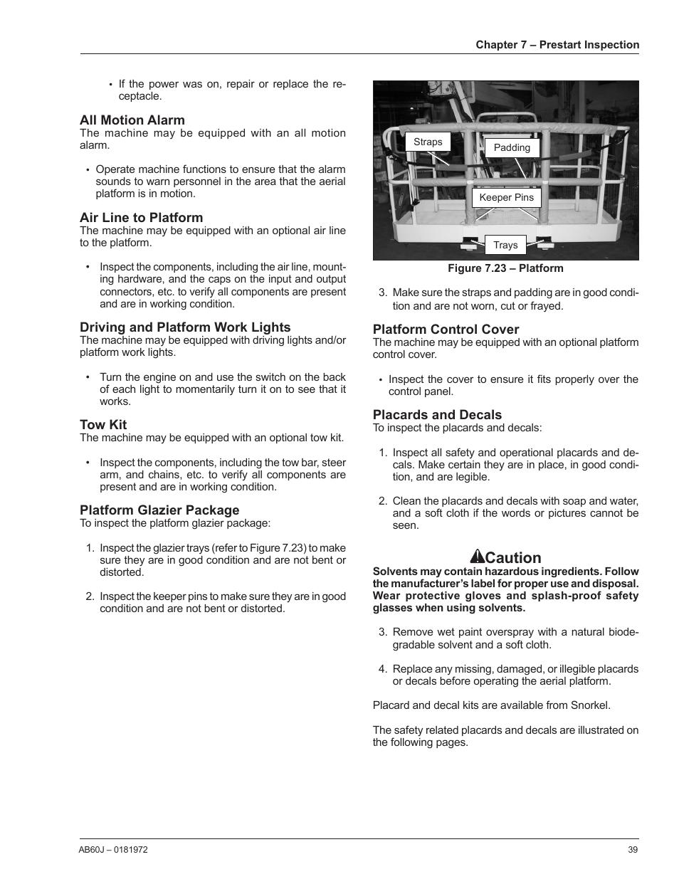 All motion alarm, Air line to platform, Driving and platform work lights | Tow kit, Platform glazier package, Platform control cover, Placards and decals, Caution | Snorkel AB60J User Manual | Page 43 / 76