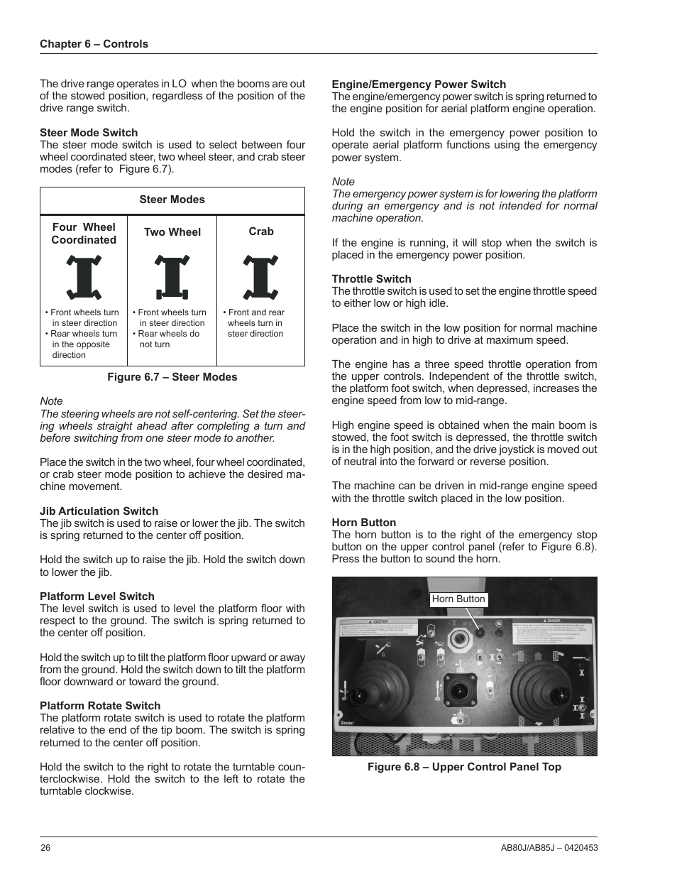 Steer mode switch, Jib articulation switch, Platform level switch | Platform rotate switch, Engine/emergency power switch, Throttle switch, Horn button | Snorkel AB80J User Manual | Page 30 / 80