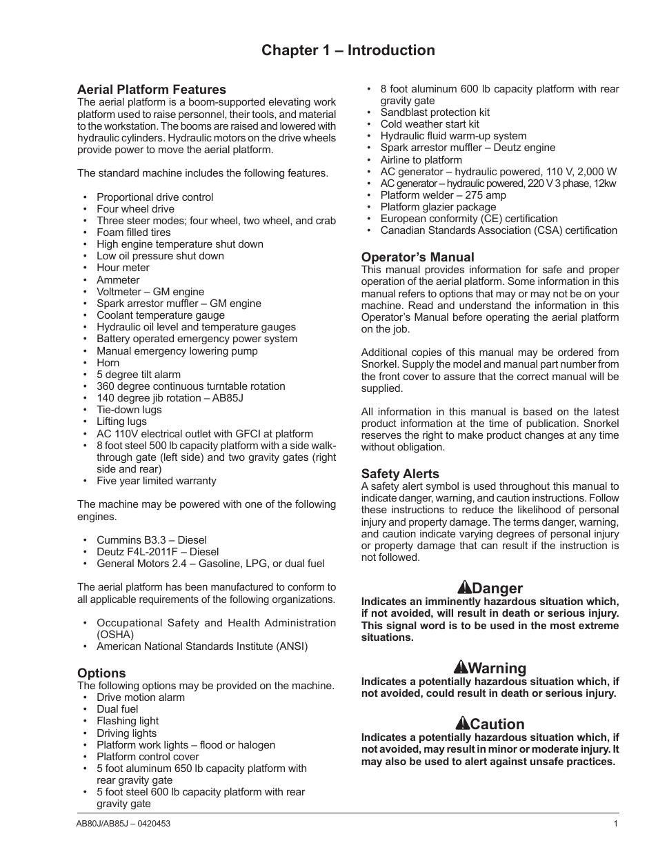 Chapter 1 – introduction, Aerial platform features, Options | Safety alerts, Danger, Warning, Caution | Snorkel AB80J User Manual | Page 5 / 80