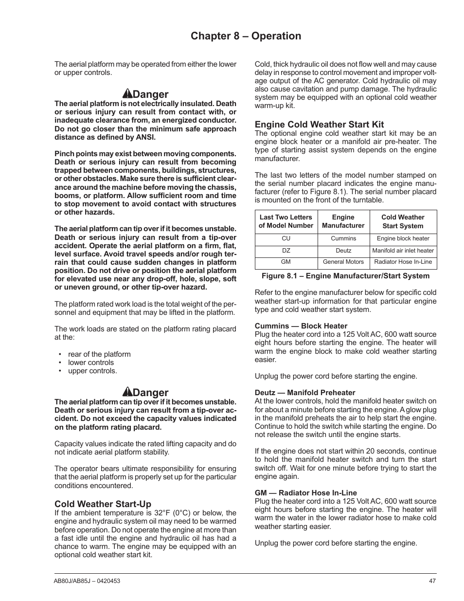 Chapter 8 – operation, Cold weather start-up, Engine cold weather start kit | Cummins — block heater, Deutz — manifold preheater, Gm — radiator hose in-line, Danger | Snorkel AB80J User Manual | Page 51 / 80