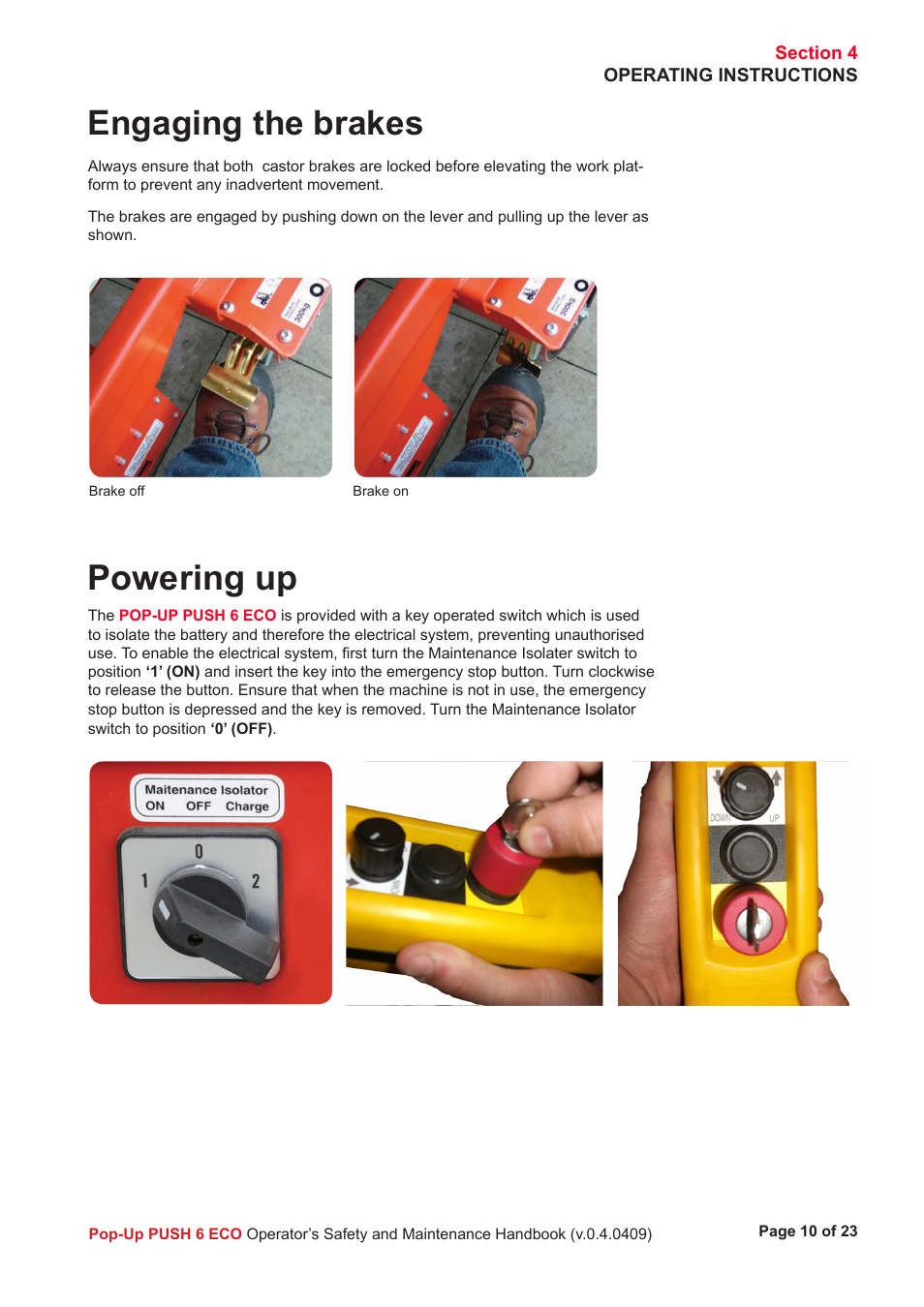 Powering up, Engaging the brakes | Snorkel ECO 6-sn4223+ User Manual | Page 11 / 26