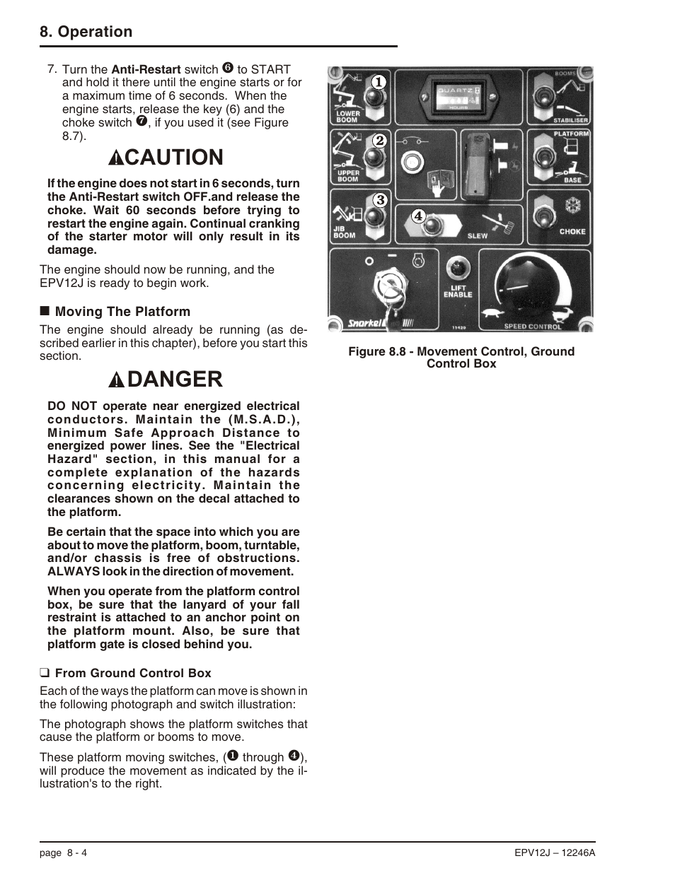 Moving the platform 8-4, From ground control box 8-4, Moving the platform, 8-4 | Moving the platform -4, From ground control box -4, Danger caution | Snorkel EPV12J User Manual | Page 48 / 65