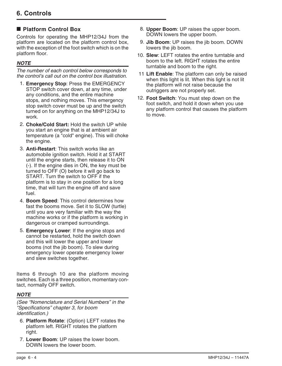 Platform control box 6-4, Anti-restart, 6-4, 8-4, 9-1, Emergency lower, 6-4 | Foot switch, 6-4, Platform rotate, 6-4, Control switches, 6-4, Platform control box -4, Controls | Snorkel MHP34J User Manual | Page 34 / 66