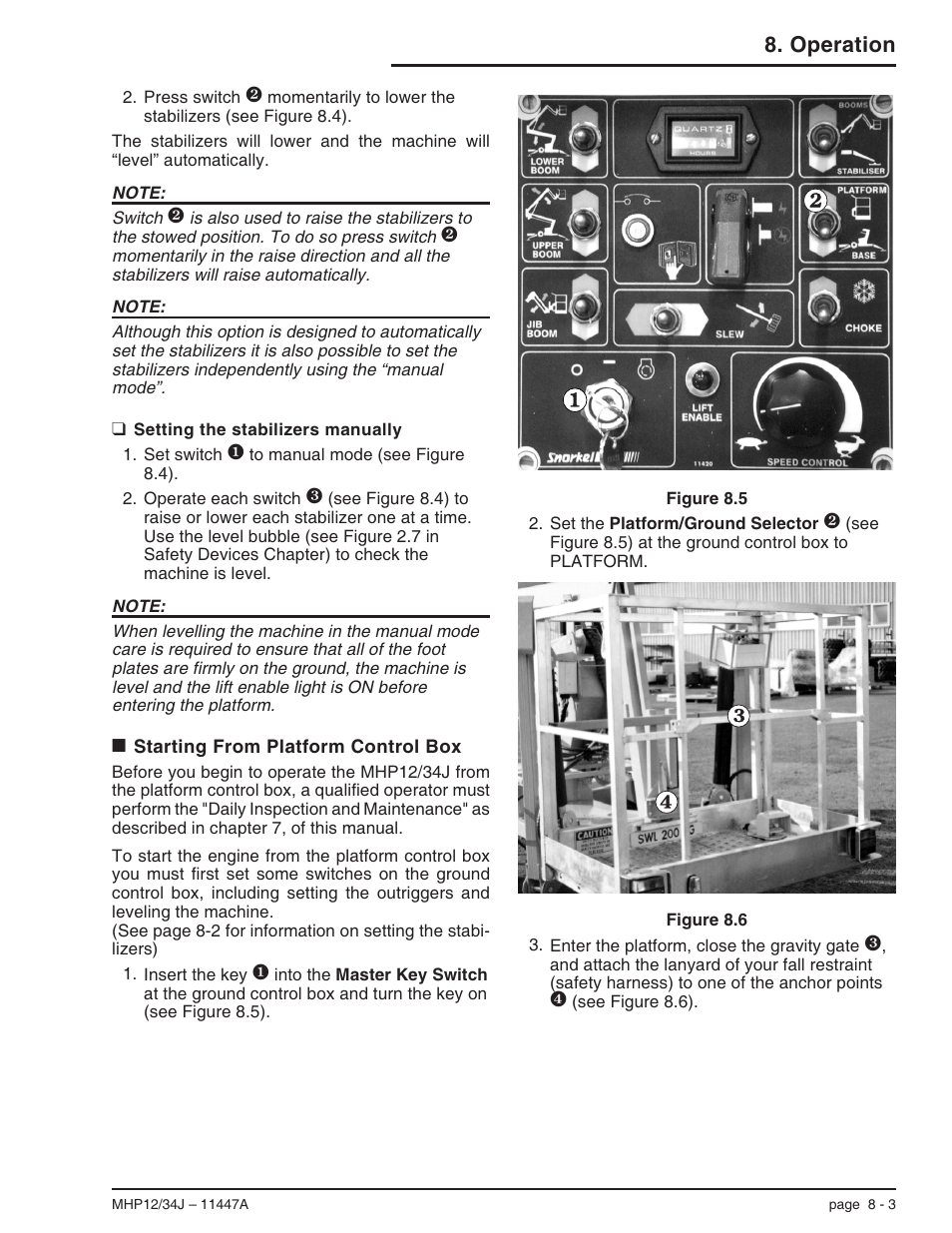 Setting the stabilizers manually 8-3, Starting from platform control box 8-3, Starting from platform control box, 8-3 | Setting the stabilizers manually -3, Starting from platform control box -3, Operation | Snorkel MHP34J User Manual | Page 47 / 66