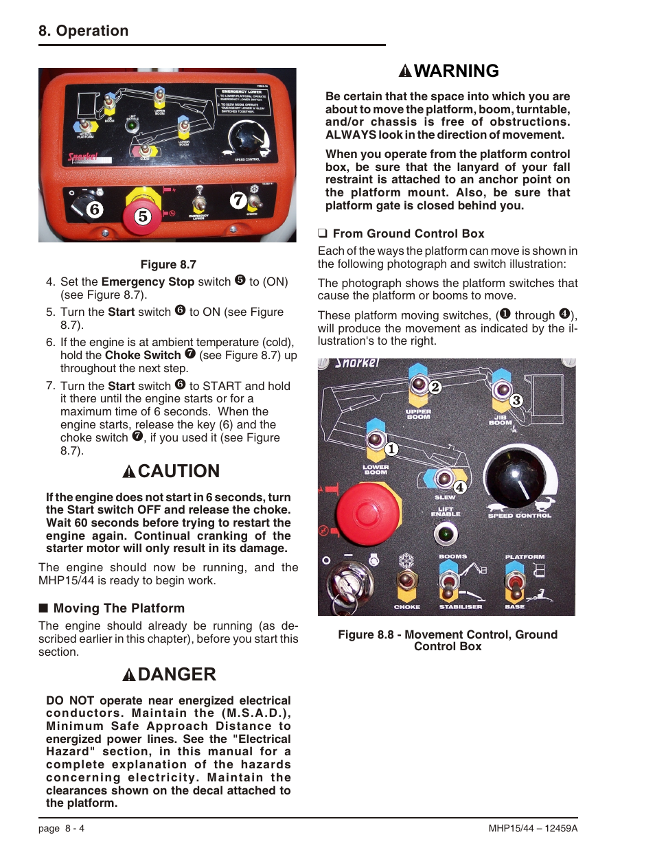 Moving the platform 8-4, From ground control box 8-4, Moving the platform, 8-4 | Moving the platform -4, From ground control box -4, Danger caution, Warning | Snorkel MHP44 User Manual | Page 45 / 62