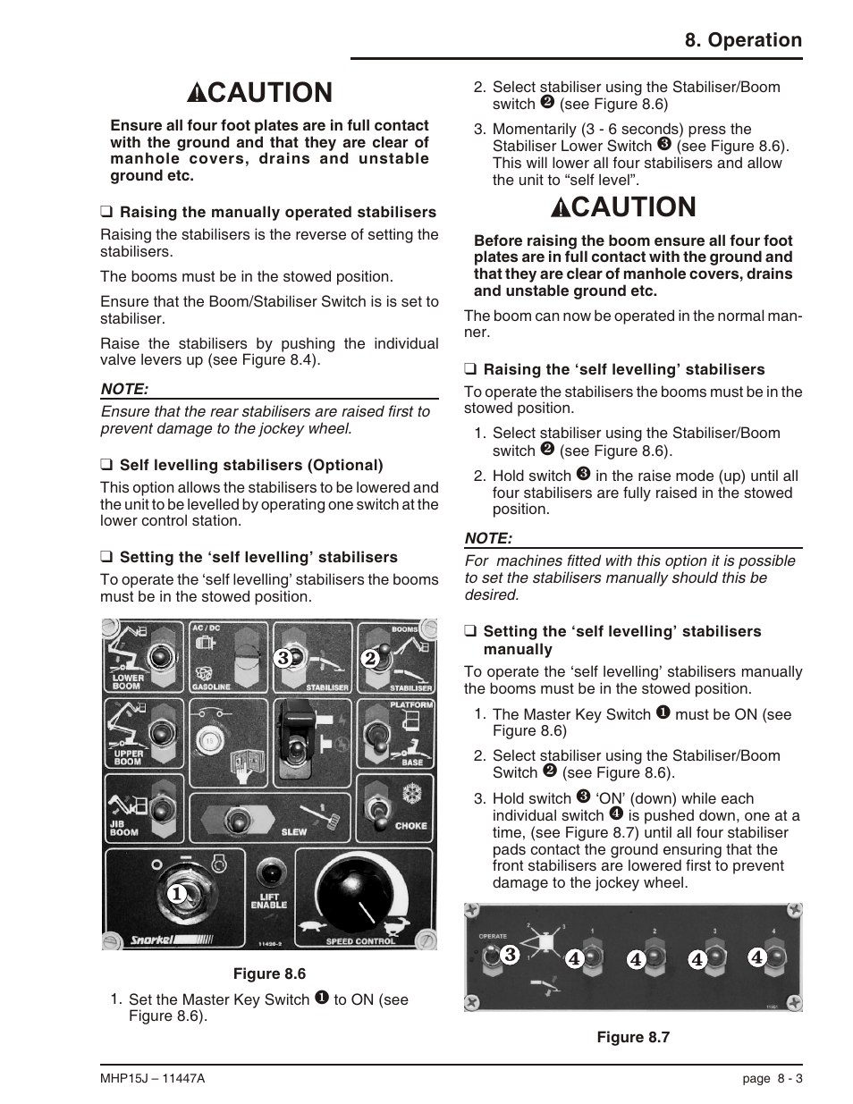 Raising the manually operated stabilisers 8-3, Self levelling stabilisers (optional) 8-3, Setting the ‘self levelling’ stabilisers 8-3 | Raising the ‘self levelling’ stabilisers 8-3, Caution | Snorkel MHP15J User Manual | Page 49 / 70