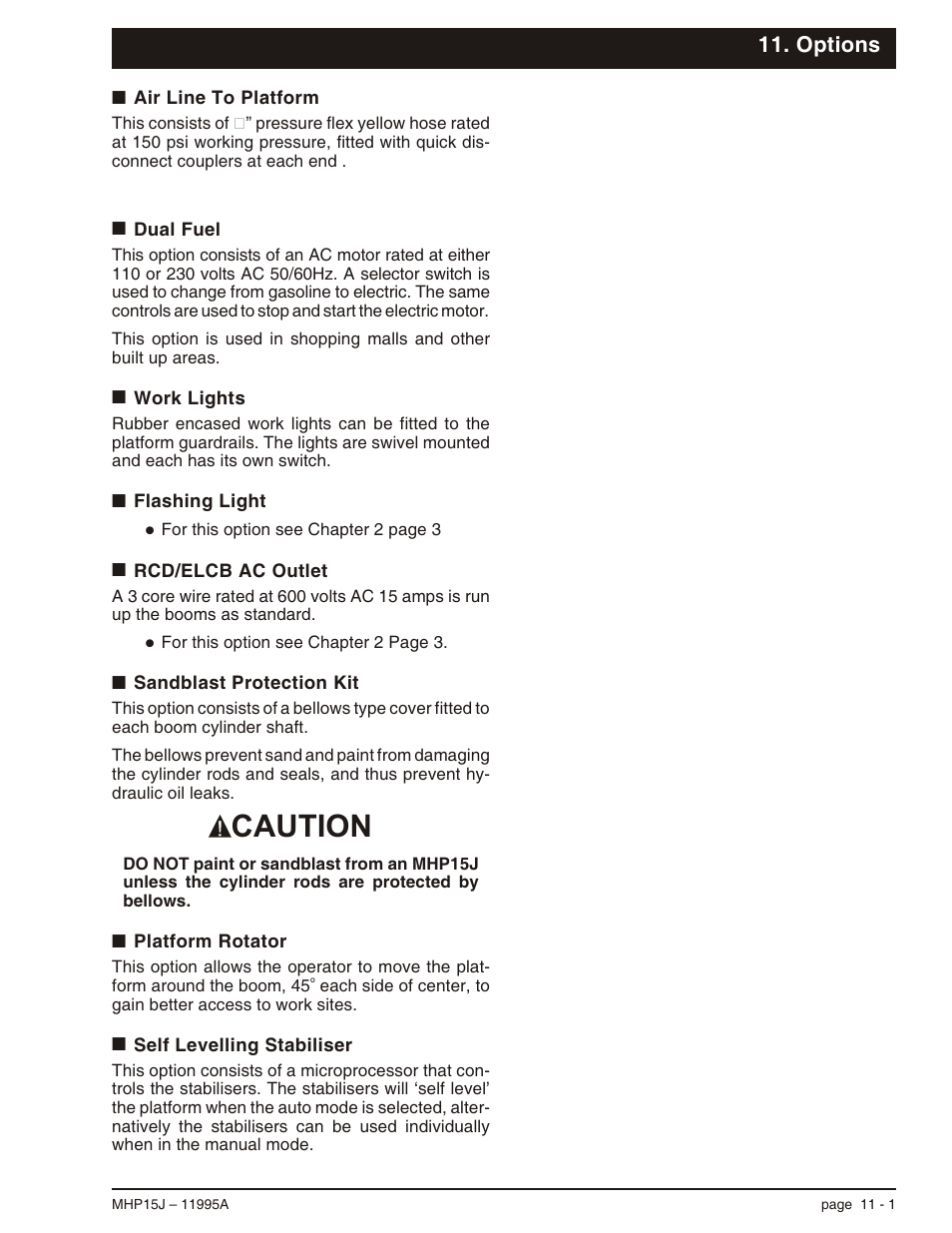 Options, Air line to platform 11-1, Dual fuel 11-1 | Work lights 11-1, Flashing light 11-1, Rcd/elcb ac outlet 11-1, Sandblast protection kit 11-1, Platform rotator 11-1, Self levelling stabiliser 11-1, Caution | Snorkel MHP15J User Manual | Page 59 / 70