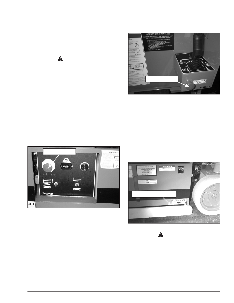 Chapter 4. safety devices, Emergency stop controls 4-1, Drive motion alarm 4-1 | Pothole protector skids 4-1, Emergency stop controls, 4-1, Lower controls, 4-1, 8-4, Upper controls, 4-1, 8-7, Ground clearance, 4-1, 8-5, Skids, 4-1, Defective, 4-1 | Snorkel S1930 User Manual | Page 13 / 54