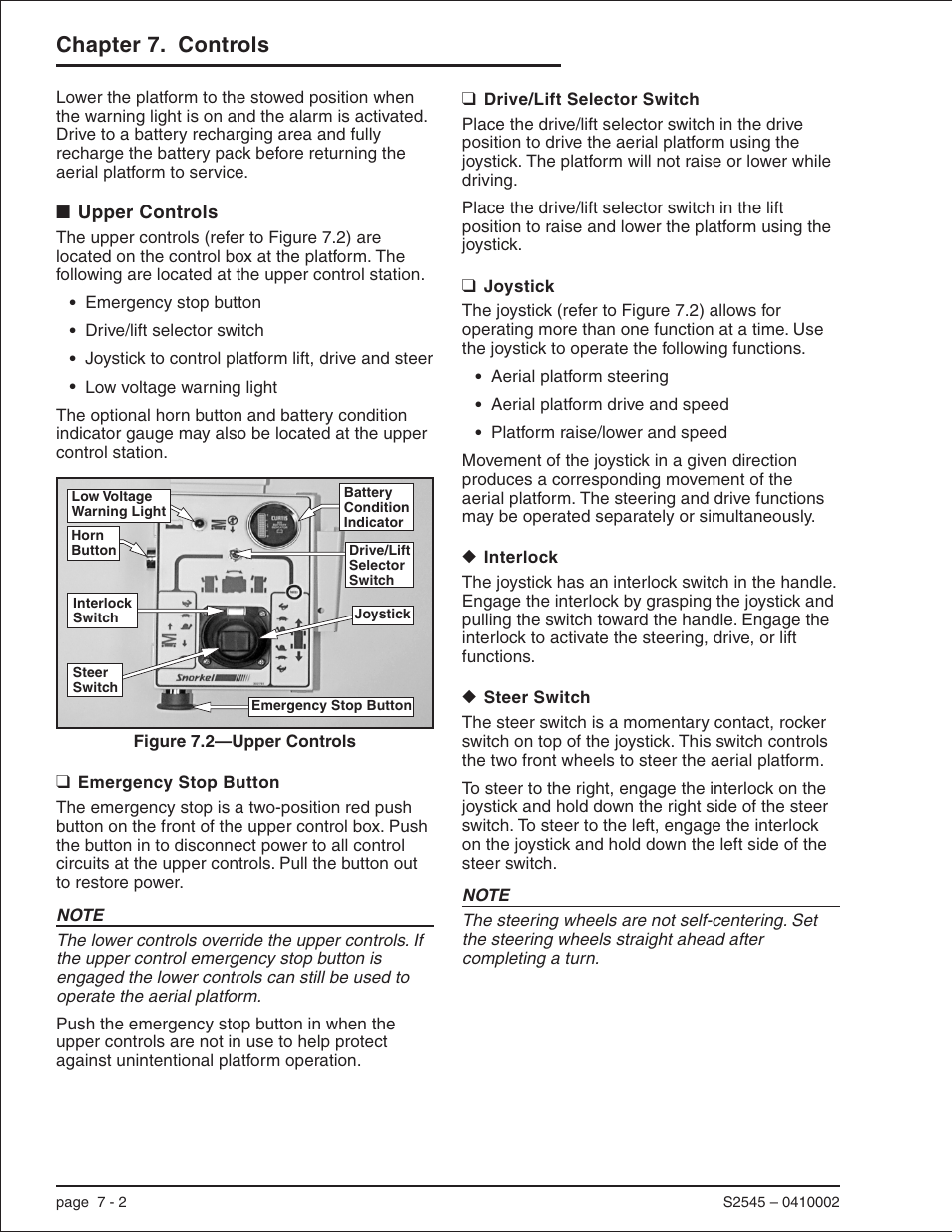 Upper controls 7-2, Emergency stop button 7-2, Drive/lift selector switch 7-2 | Joystick 7-2, Interlock 7-2, Steer switch 7-2, Aerial platform drive and speed, 7-2, Aerial platform steering, 7-2, Drive/lift selector switch, 7-2, 9-1, Button, 7-2 | Snorkel S2545 User Manual | Page 23 / 53