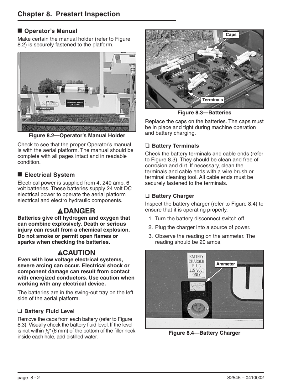 Operator™s manual 8-2, Electrical system 8-2, Battery fluid level 8-2 | Battery terminals 8-2, Battery charger 8-2, Batteries, 8-2, Battery fluid level, 8-2, Battery terminals, 8-2, Cable ends, 8-2, Operator™s manual, 8-2 | Snorkel S2545 User Manual | Page 26 / 53