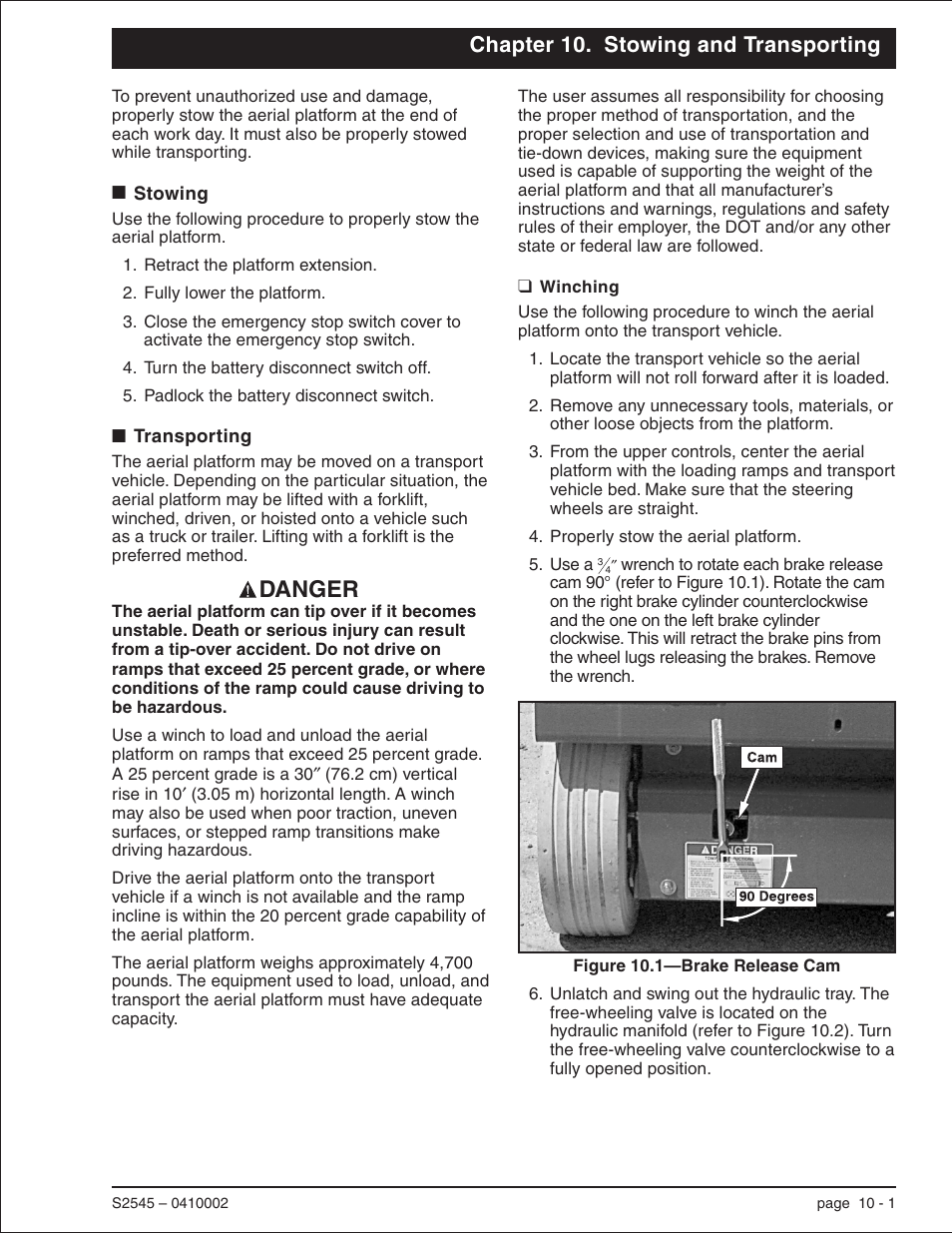 Chapter 10. stowing and transporting, Stowing 10-1, Transporting 10-1 | Winching 10-1, Stowing work platform, 10-1, Transporting work platform, 10-1, Winching work platform, 10-1, Stowing -1 transporting -1, Winching -1, Danger | Snorkel S2545 User Manual | Page 43 / 53