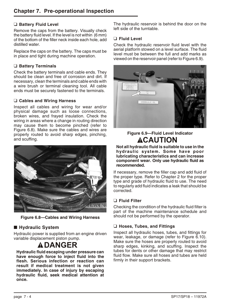 Battery fluid level 7-4, Battery terminals 7-4, Cables and wiring harness 7-4 | Hydraulic system 7-4, Fluid level 7-4, Fluid filter 7-4, Hoses, tubes, and fittings 7-4, Hydraulic system -4, Danger caution | Snorkel SP18 User Manual | Page 38 / 69