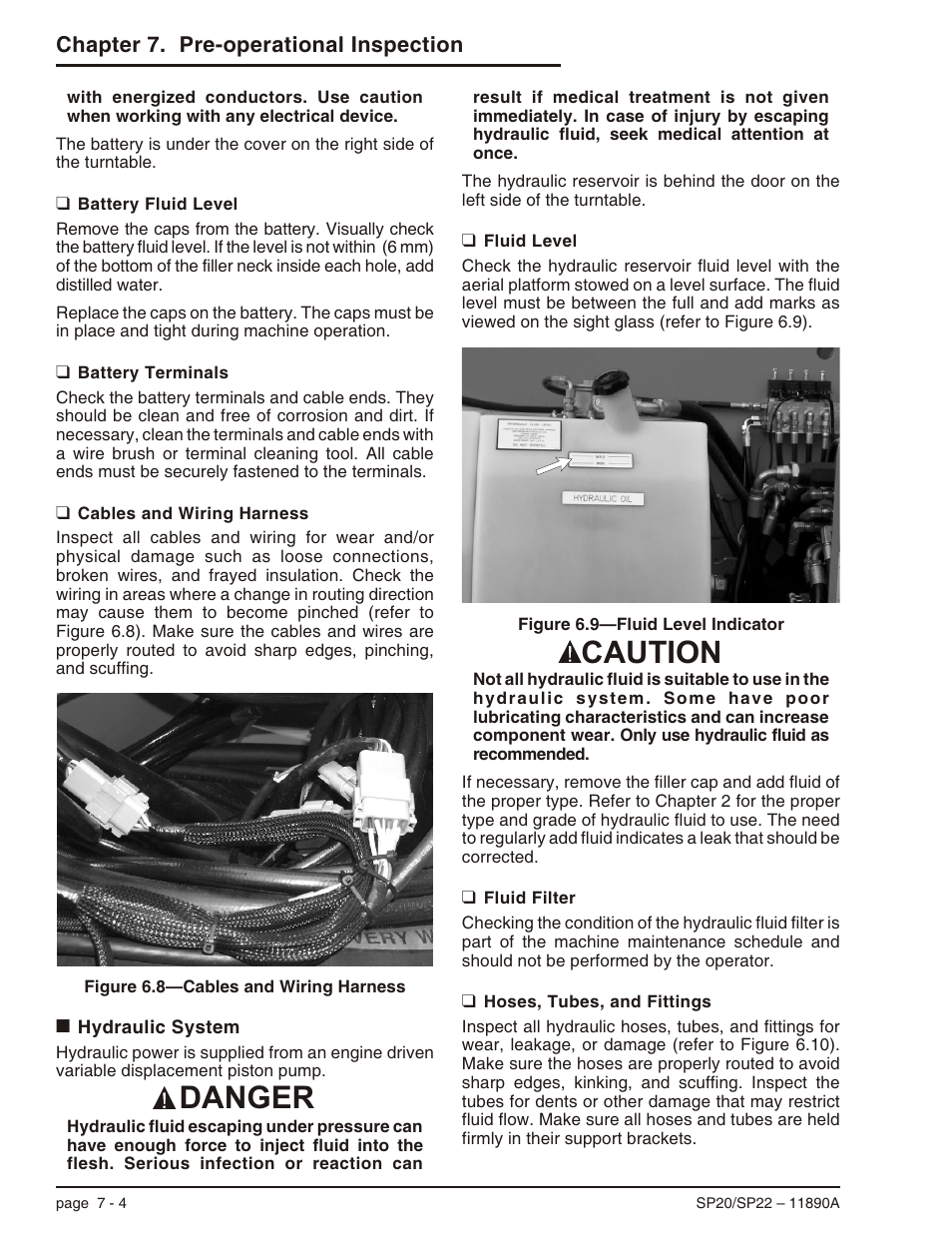 Battery fluid level 7-4, Battery terminals 7-4, Cables and wiring harness 7-4 | Hydraulic system 7-4, Fluid level 7-4, Fluid filter 7-4, Hoses, tubes, and fittings 7-4, Hydraulic system -4, Danger caution | Snorkel SP22 User Manual | Page 38 / 70