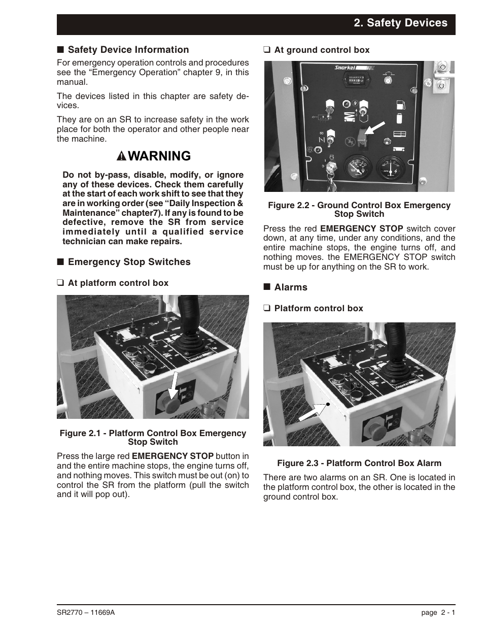 Safety devices, Safety device information 2-1, Emergency stop switches 2-1 | At platform control box 2-1, At ground control box 2-1, Alarms 2-1, Platform control box 2-1, Alarms, 2-1, Emergency stop switches, 2-1, Alarms -1 | Snorkel SR2770 User Manual | Page 17 / 75