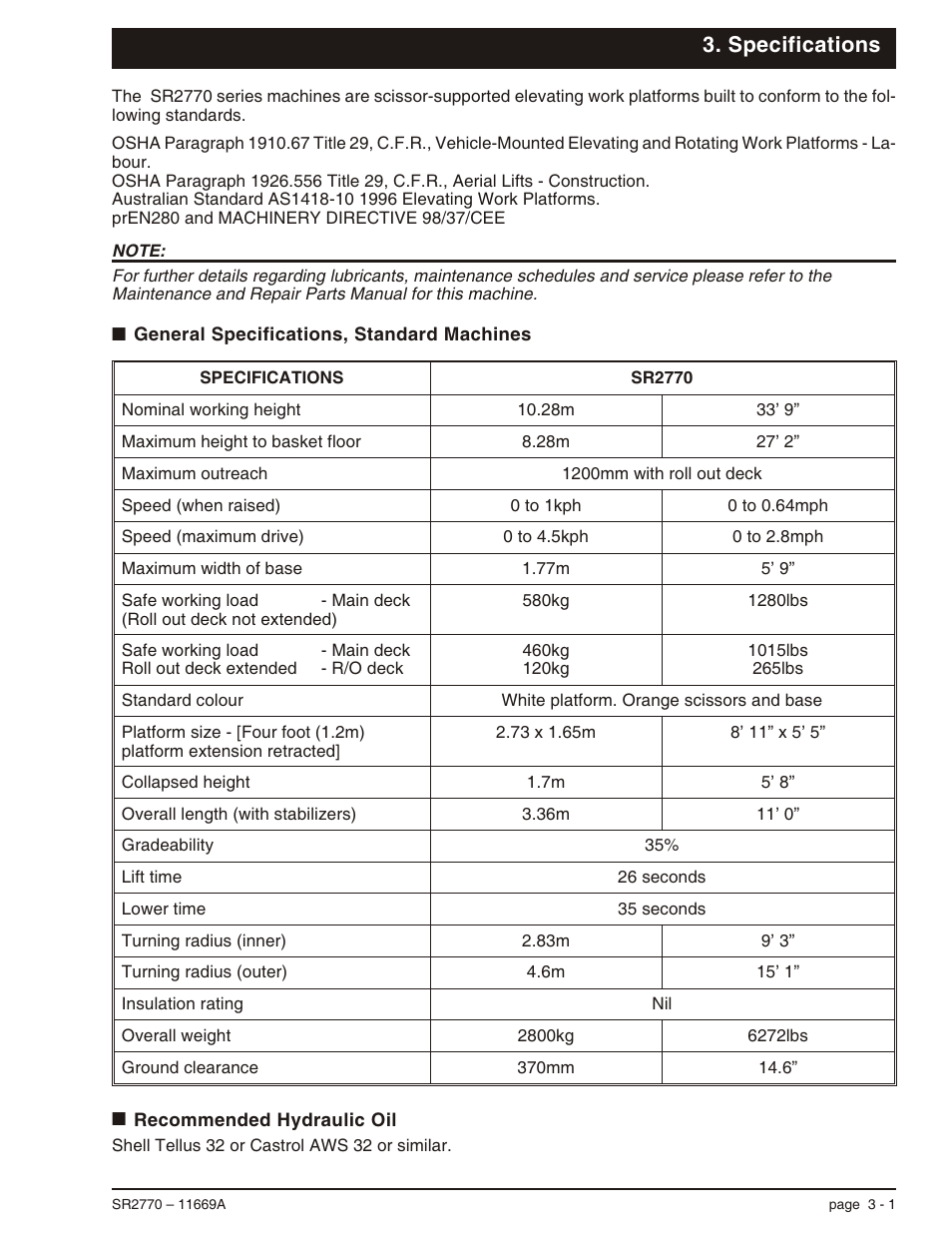 Specifications, General specifications, standard machines 3-1, Recommended hydraulic oil 3-1 | Collapsed height, 3-1, General specifications, 3-1, Gradeability, 3-1, Ground clearance, 3-1, Insulation rating, 3-1, Lift time, 3-1, Lower time, 3-1 | Snorkel SR2770 User Manual | Page 21 / 75