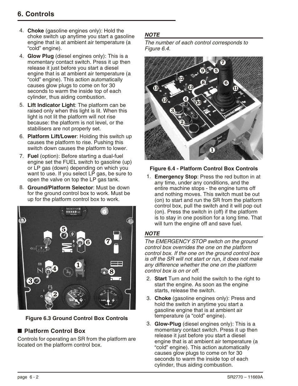 Platform control box 6-2, Choke, 6-2, 8-3, 8-5, Fuel, 6-2 | Glow-plug, 6-2, 8-3, Ground/platform selector, 6-2, 8-2, 8-3, 8-4, 8-6, Platform lift/lower, 6-2, 8-4, Start, 6-2, Lift, 6-2, 6-3, 8-7, 8-9, 8-10, Platform control box -2, Controls | Snorkel SR2770 User Manual | Page 29 / 75