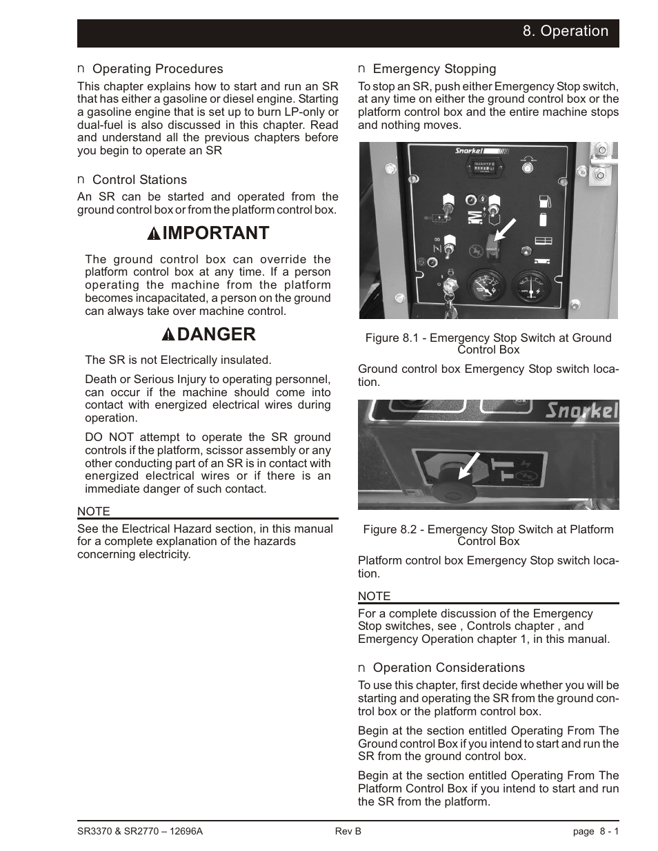 Operation, Operating procedures 8-1, Control stations 8-1 | Emergency stopping 8-1, Operation considerations 8-1, Electrocution, 8-1, Operating procedures, 8-1, Control stations, 8-1, Important danger | Snorkel SR3370 User Manual | Page 47 / 78