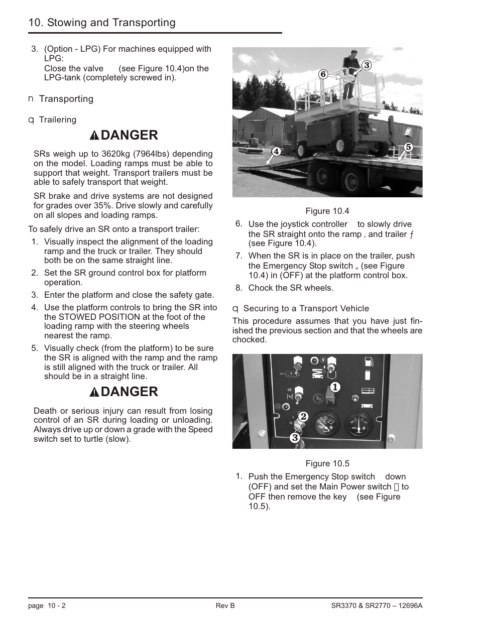 Transporting 10-2, Trailering 10-2, Securing to a transport vehicle 10-2 | Transporting the sr, 10-2, Driving onto trailer, 10-2, Securing to transport, 10-2, Transporting -2, Trailering -2 securing to a transport vehicle -2, Danger, Stowing and transporting | Snorkel SR3370 User Manual | Page 62 / 78