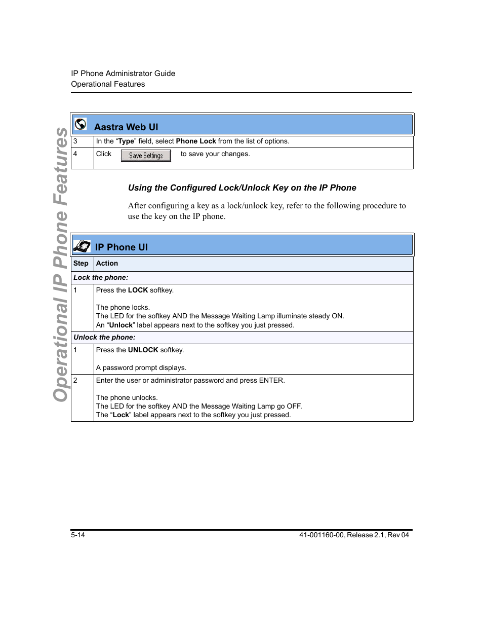 Using the configured, Lock/unlock key on the ip phone, Operational ip phone features | Aastra Telecom SIP 57I User Manual | Page 224 / 818