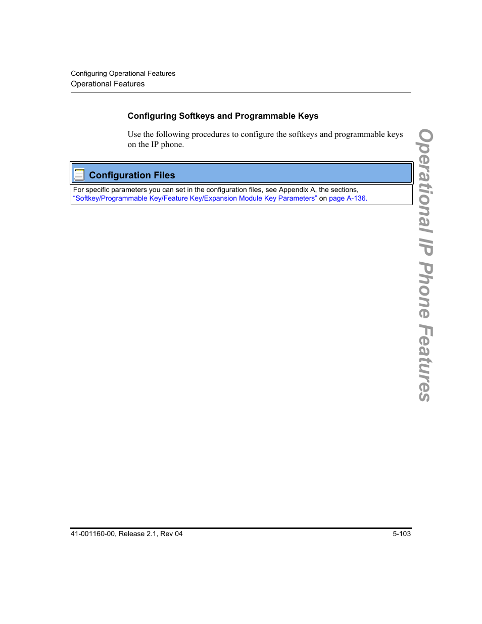Configuring softkeys and programmable keys, Operational ip phone features | Aastra Telecom SIP 57I User Manual | Page 313 / 818