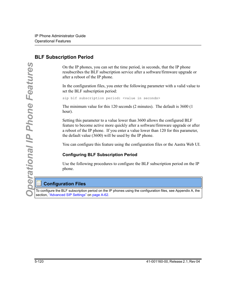 Blf subscription period, Configuring blf subscription period, Blf subscription period -120 | Riod, see, Operational ip phone features | Aastra Telecom SIP 57I User Manual | Page 330 / 818