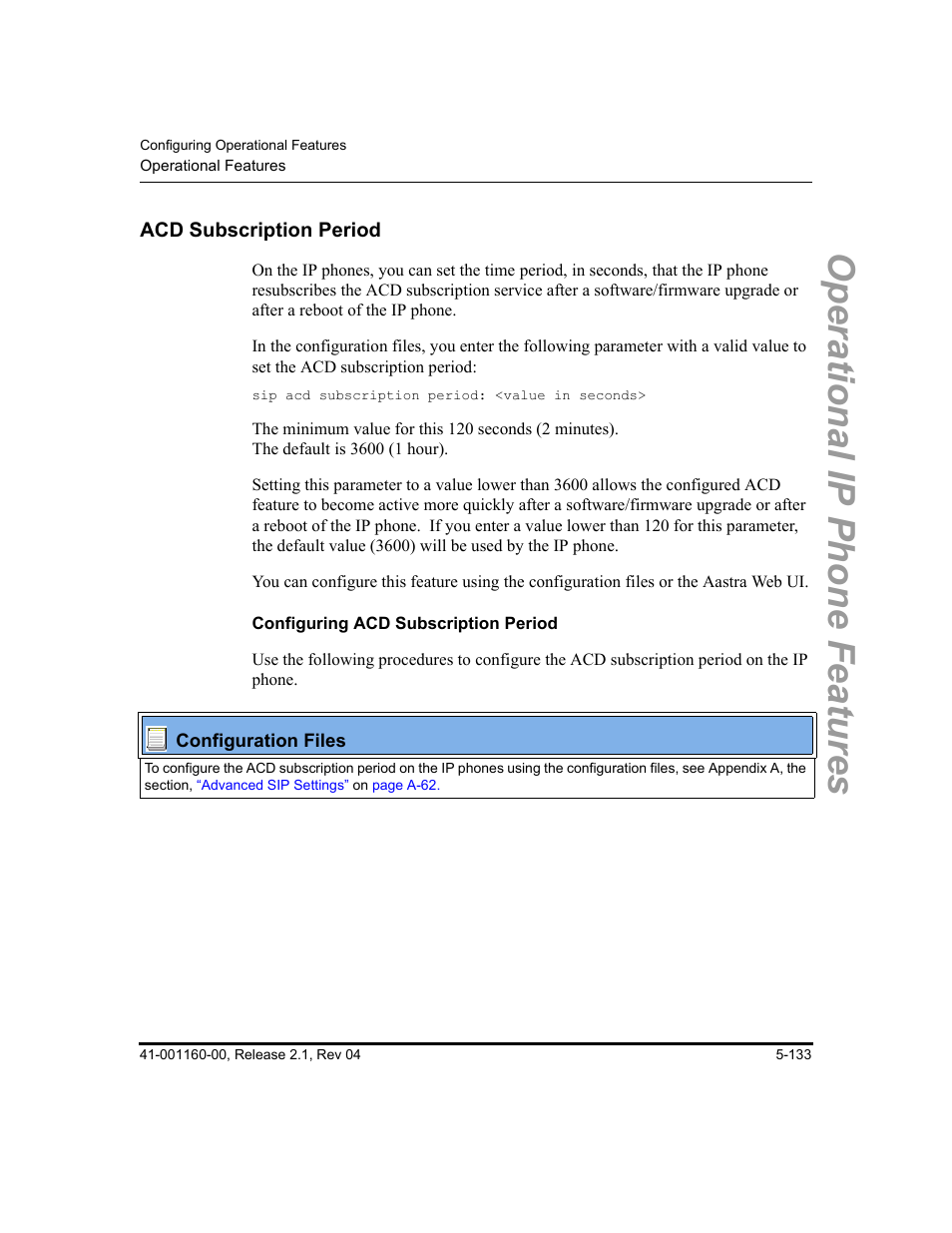 Acd subscription period, Configuring acd subscription period, Acd subscription period -133 | Operational ip phone features | Aastra Telecom SIP 57I User Manual | Page 343 / 818