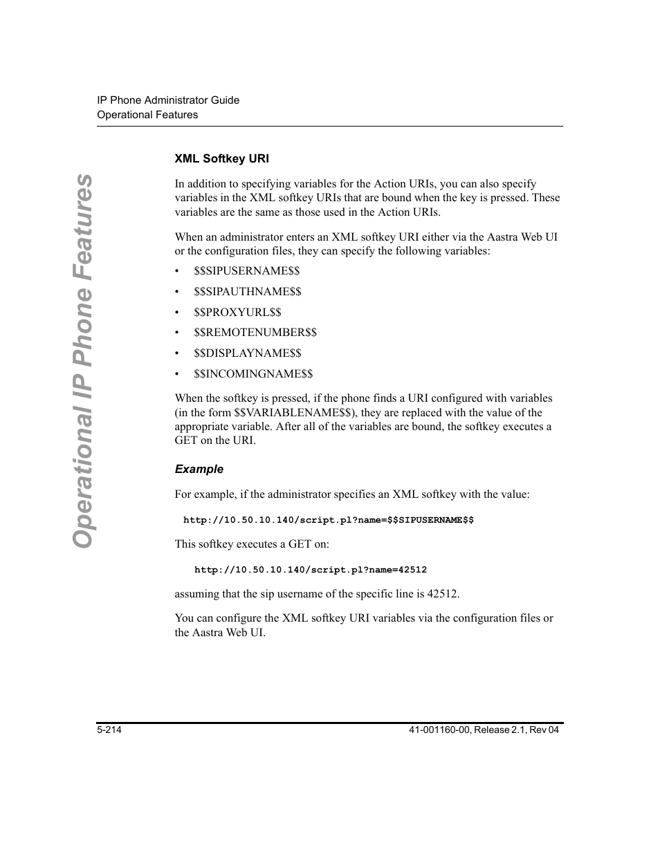 Xml softkey uri, Example, Operational ip phone features | Aastra Telecom SIP 57I User Manual | Page 424 / 818