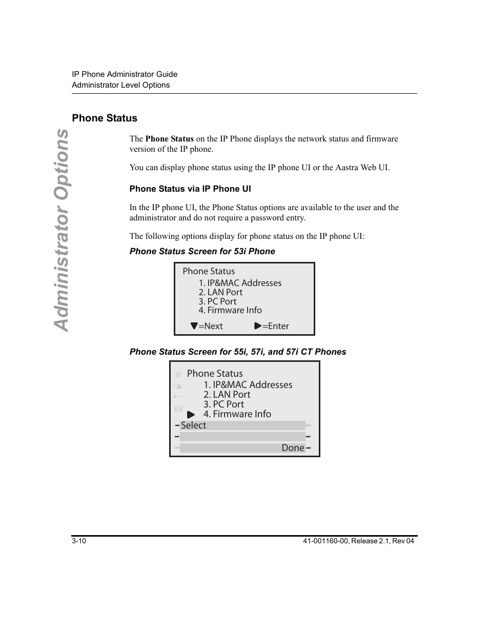 Phone status, Phone status via ip phone ui, Phone status screen for 53i phone | Phone status -10, Administrator options | Aastra Telecom SIP 57I User Manual | Page 68 / 818