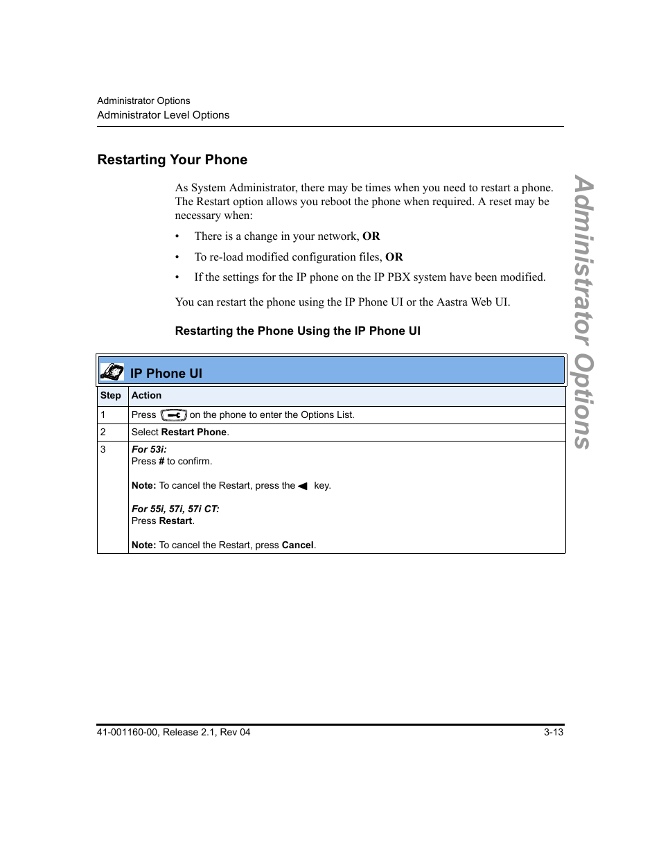 Restarting your phone, Restarting the phone using the ip phone ui, Restarting your phone -13 | Or restore factory defaults, see, Restarting, Your phone, Administrator options | Aastra Telecom SIP 57I User Manual | Page 71 / 818