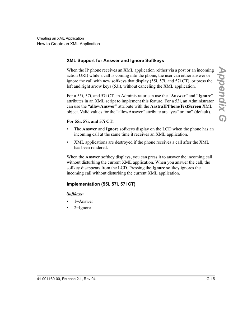 Xml support for answer and ignore softkeys, Implementation (55i, 57i, 57i ct), Appendix g | Aastra Telecom SIP 57I User Manual | Page 753 / 818