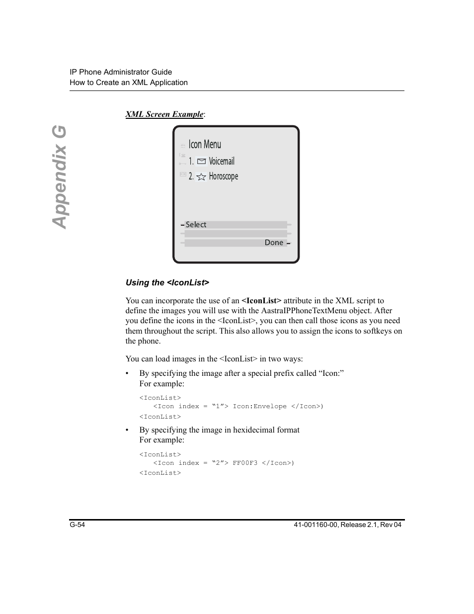 Using the <iconlist, Appendix g, Iconmenu | Voicemail 2. horoscope, Done select | Aastra Telecom SIP 57I User Manual | Page 792 / 818