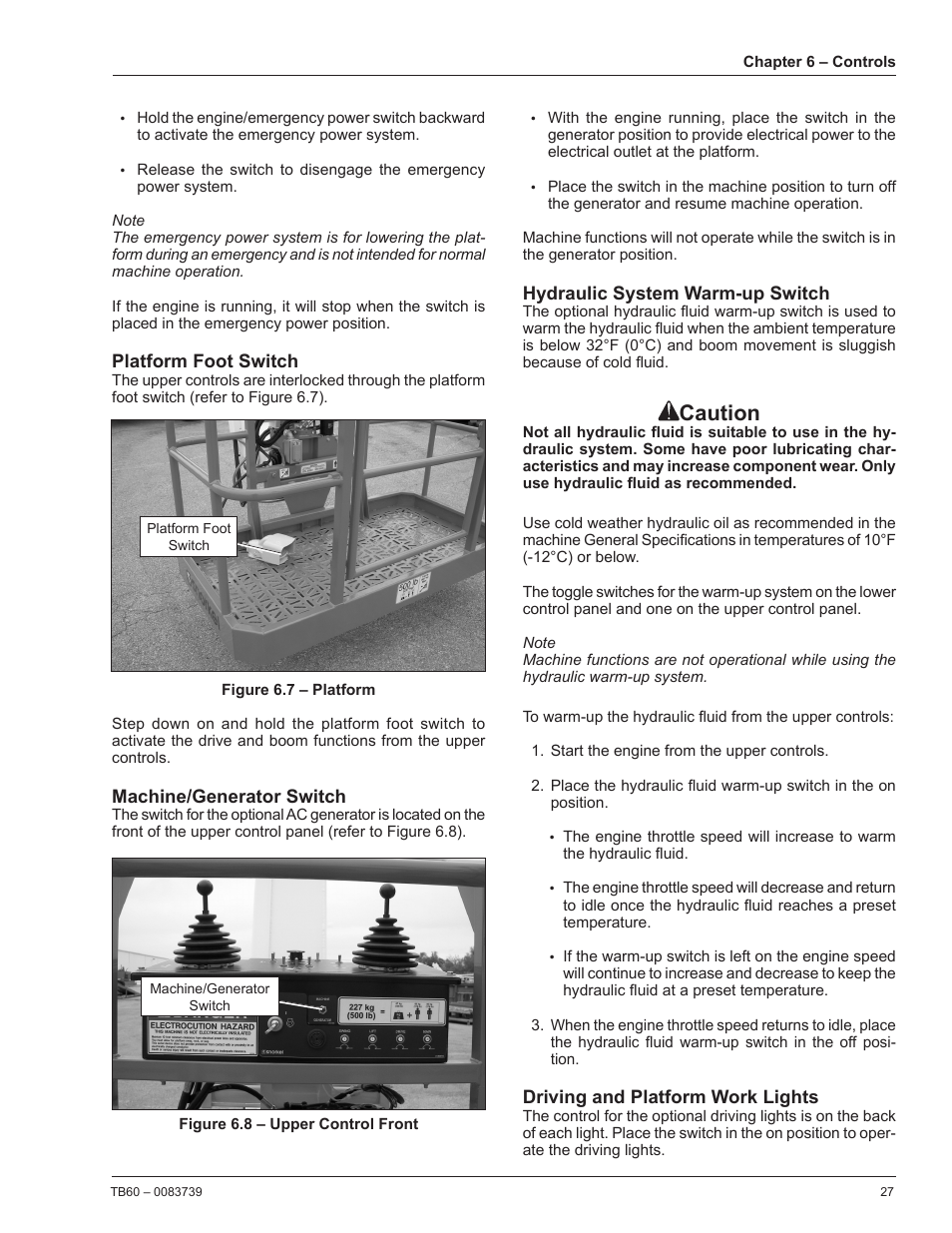 Engine/emergency power switch, Platform foot switch, Machine/generator switch | Hydraulic system warm-up switch, Caution | Snorkel TB60 2014 User Manual | Page 31 / 84