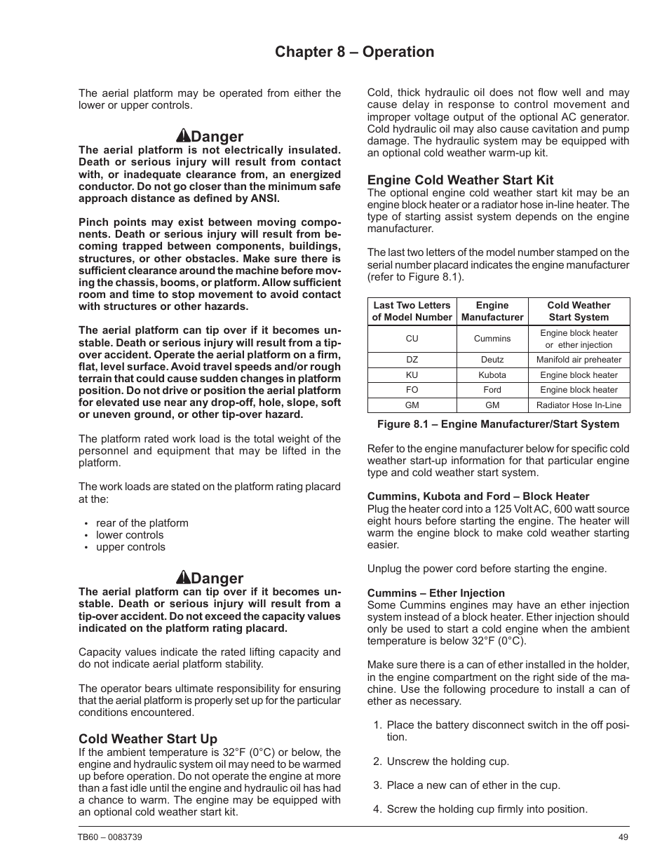 Chapter 8 – operation, Cold weather start up, Engine cold weather start kit | Cummins and ford – block heater, Cummins – ether injection, Cummins, kubota and ford – block heater, Danger | Snorkel TB60 2014 User Manual | Page 53 / 84