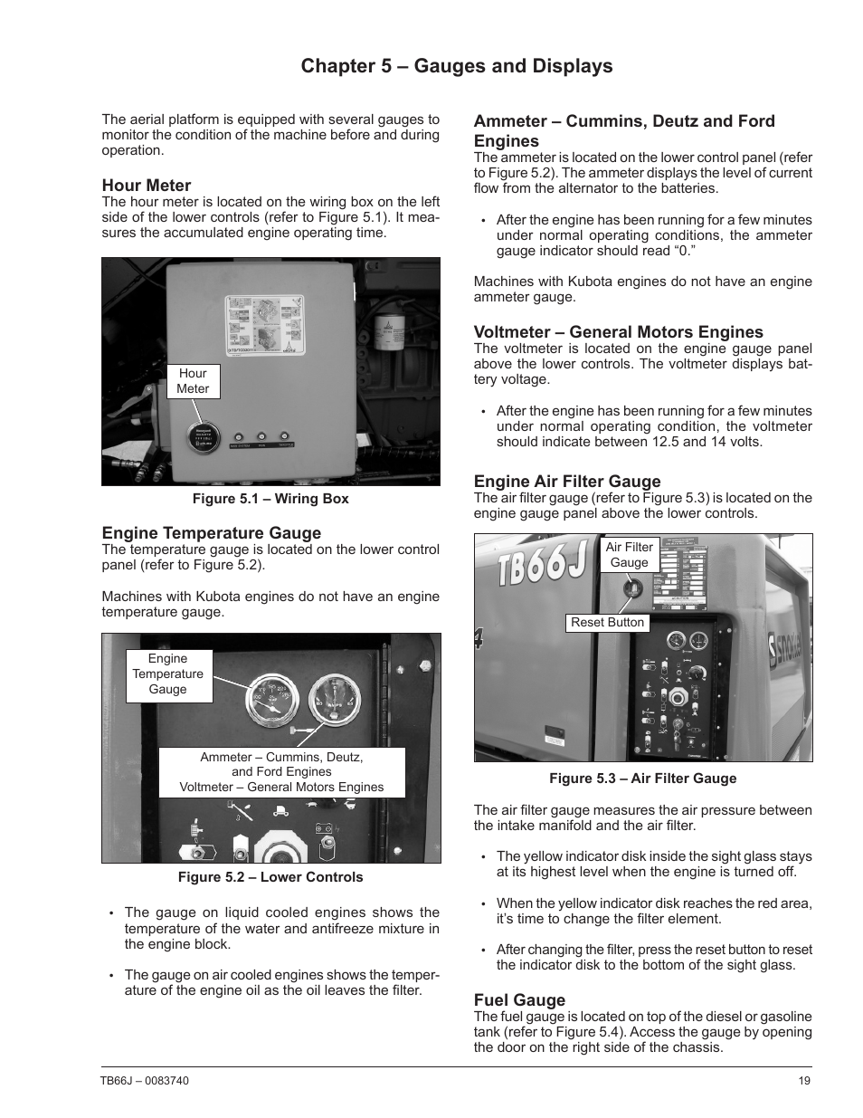 Chapter 5 – gauges and displays, Hour meter, Engine temperature gauge | Ammeter – cummins, deutz and ford engines, Voltmeter – general motors engines, Engine air filter gauge, Fuel gauge | Snorkel TB66J User Manual | Page 23 / 84