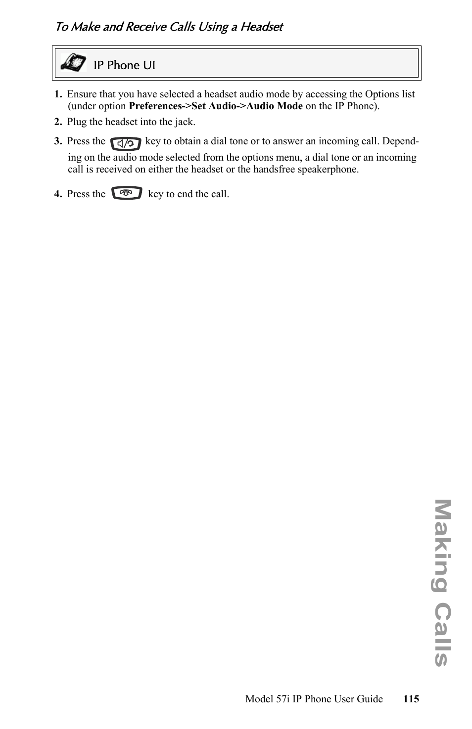 To make and receive calls using a headset, Making calls | Aastra Telecom IP Phone User Manual | Page 123 / 210