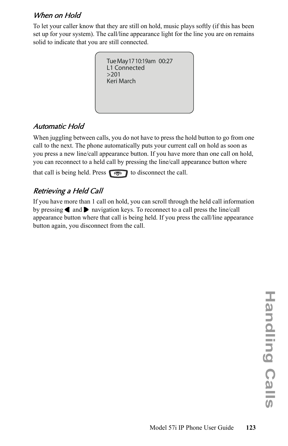 When on hold, Automatic hold, Retrieving a held call | Handling calls | Aastra Telecom IP Phone User Manual | Page 131 / 210