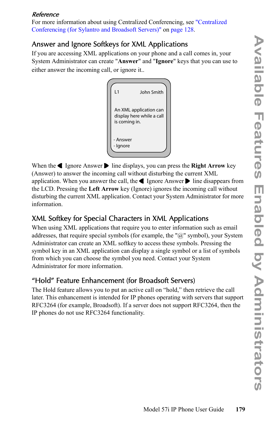 Answer and ignore softkeys for xml applications, Hold” feature enhancement (for broadsoft servers), Available features enabled by administrators | Aastra Telecom IP Phone User Manual | Page 187 / 210