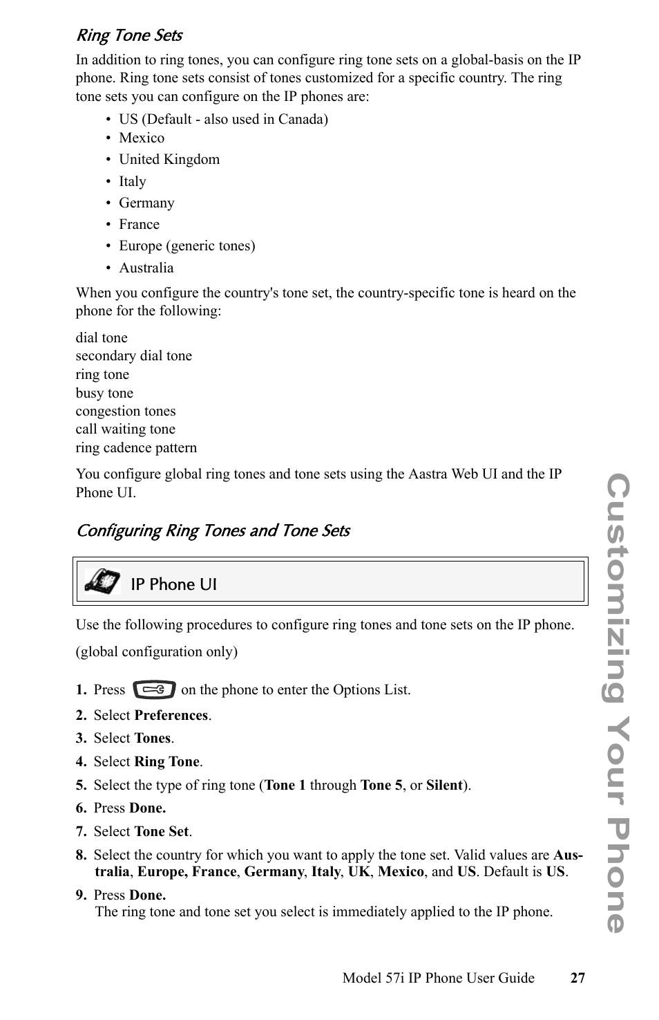 Ring tone sets, Configuring ring tones and tone sets, Customizing your phone | Aastra Telecom IP Phone User Manual | Page 35 / 210