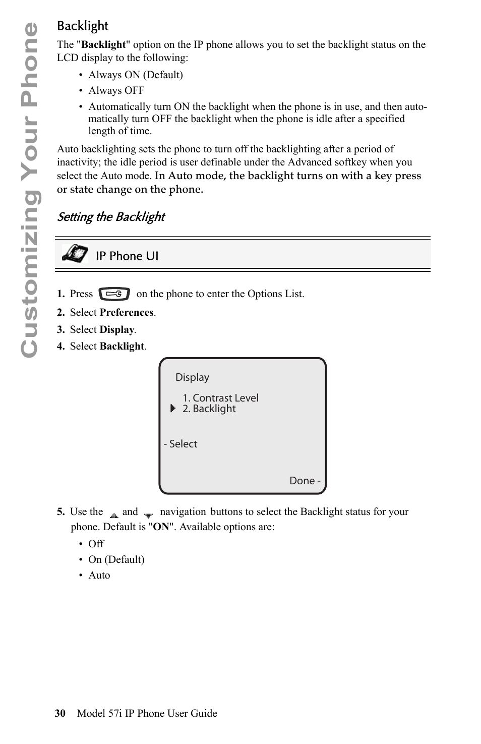 Backlight, Setting the backlight, Customizing your phone | Aastra Telecom IP Phone User Manual | Page 38 / 210