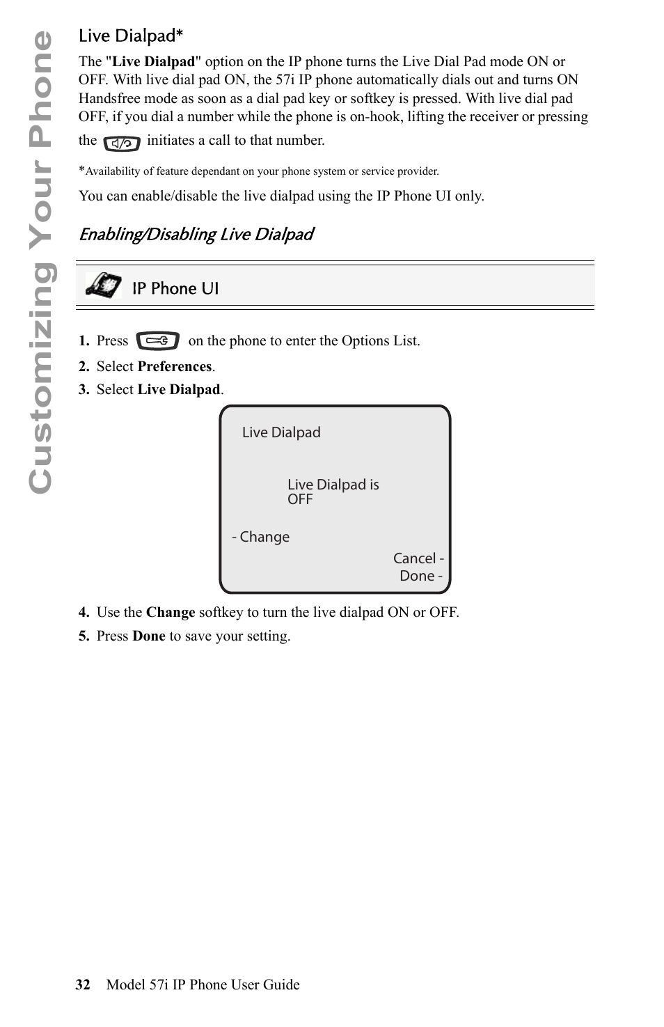 Live dialpad, Enabling/disabling live dialpad, Customizing your phone | Aastra Telecom IP Phone User Manual | Page 40 / 210