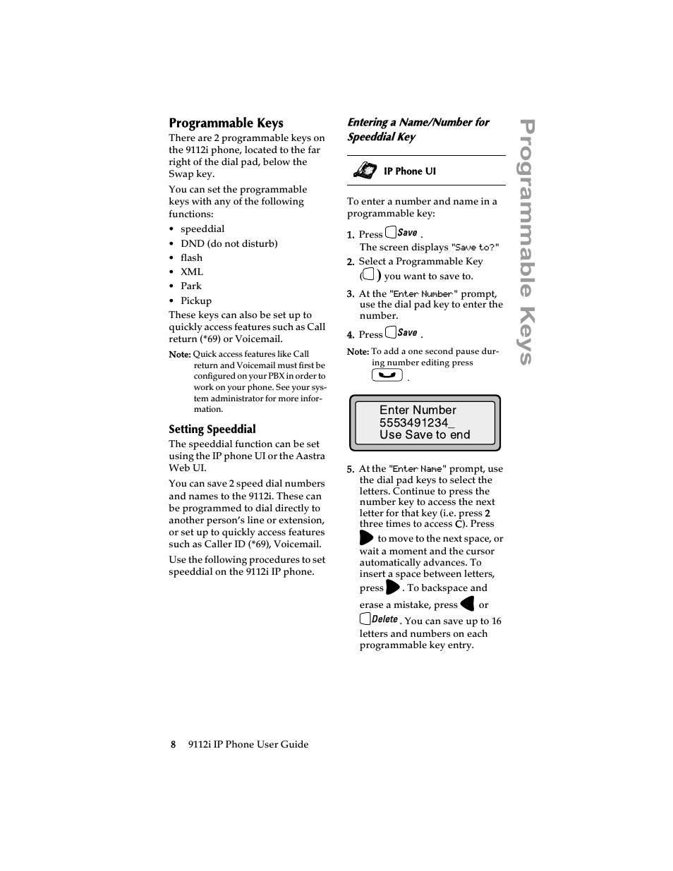 Programmable keys, Setting speeddial, Entering a name/number for speeddial key | Progra mmabl e keys | Aastra Telecom 9112i IP PHONE User Manual | Page 14 / 47