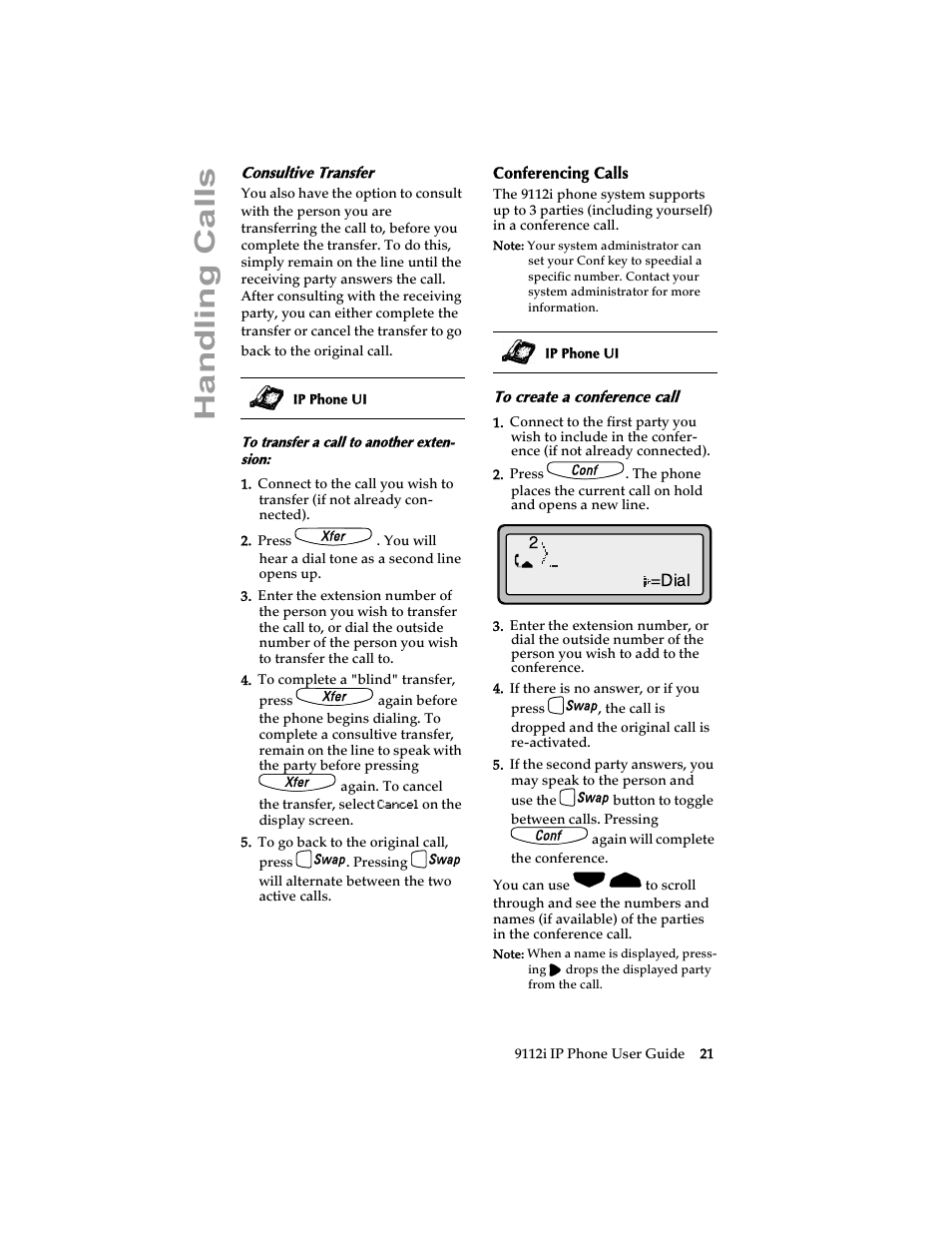 Consultive transfer, Conferencing calls, To create a conference call | Handling cal ls | Aastra Telecom 9112i IP PHONE User Manual | Page 27 / 47