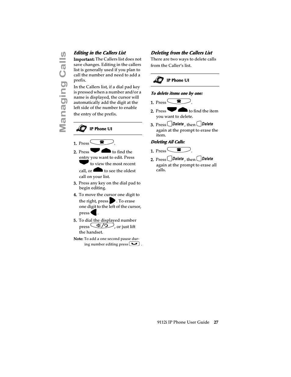 Editing in the callers list, Deleting from the callers list, Managing cal ls | Aastra Telecom 9112i IP PHONE User Manual | Page 33 / 47