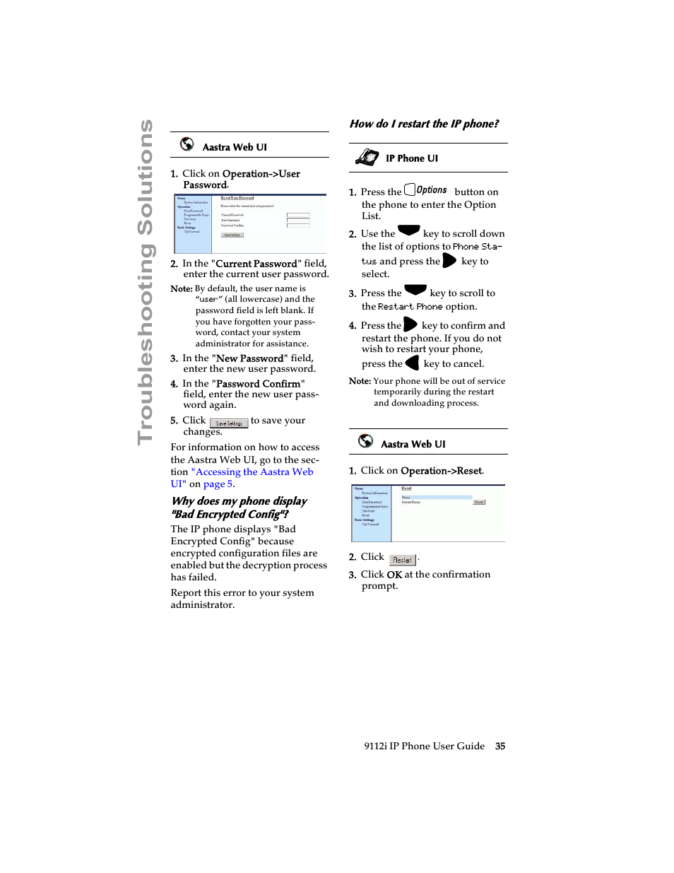 Why does my phone display "bad encrypted config, How do i restart the ip phone, Troubl eshooting s o lutions | Aastra Telecom 9112i IP PHONE User Manual | Page 41 / 47